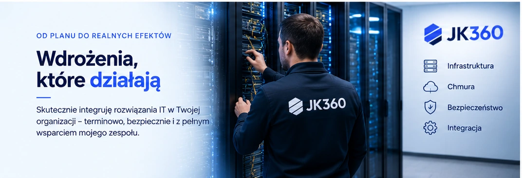 JK360 — Wdrożenia, które działają